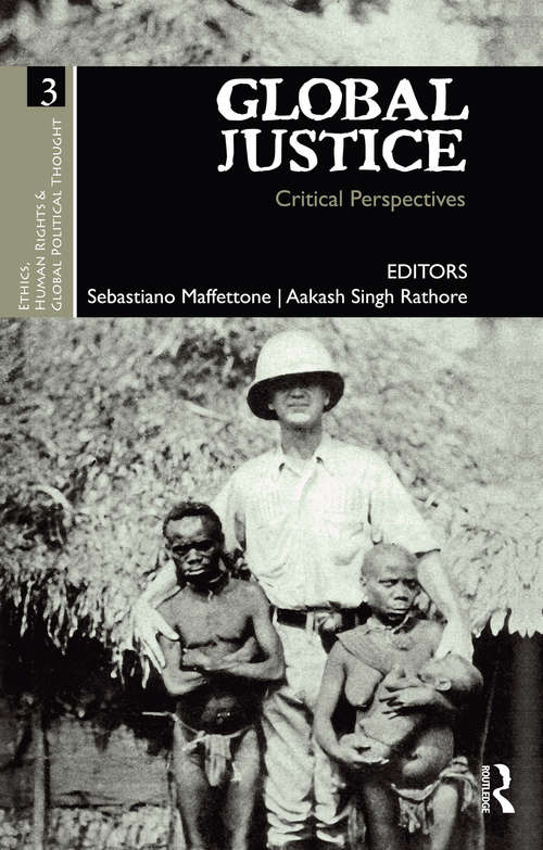 Book cover of Global Justice: Critical Perspectives (Ethics, Human Rights and Global Political Thought)