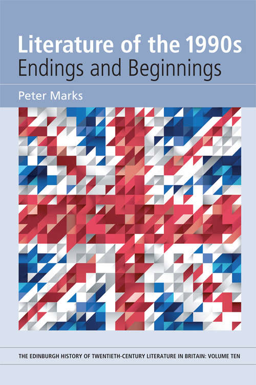 Book cover of Literature of the 1990s: Endings and Beginnings