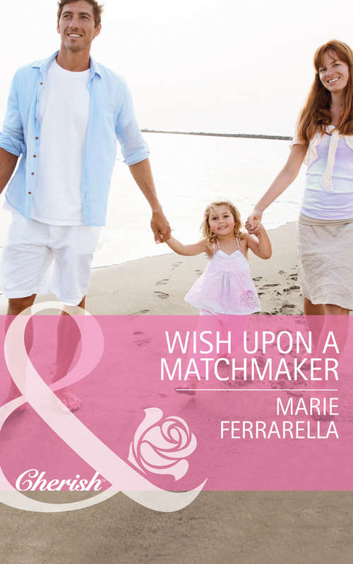 Book cover of Wish Upon a Matchmaker (ePub First edition) (Matchmaking Mamas #15)