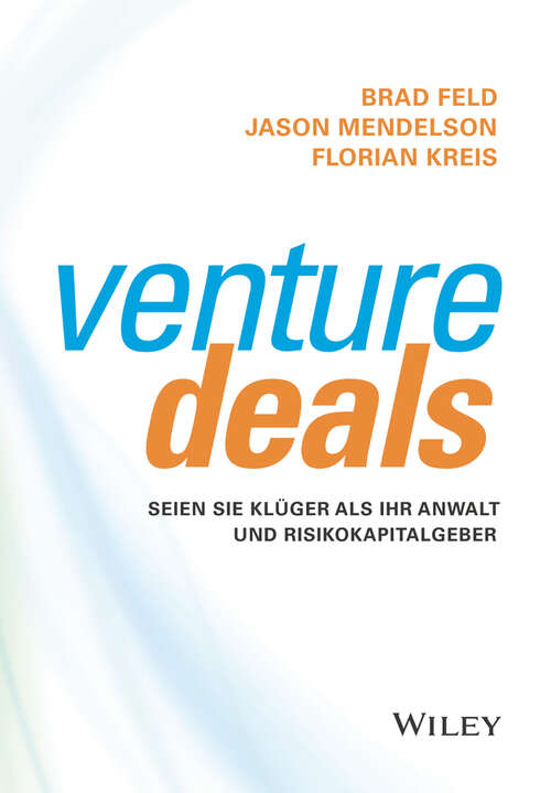 Book cover of Venture Deals: Seien Sie klüger als Ihr Anwalt und Risikokapitalgeber