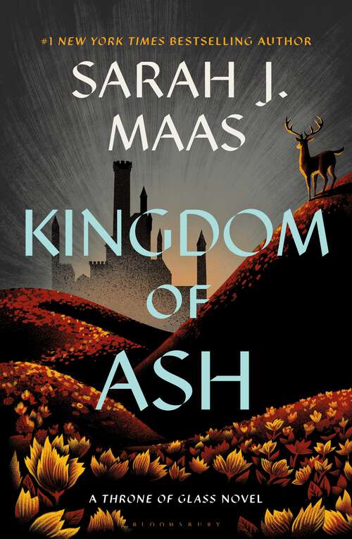 Book cover of Kingdom of Ash (Throne of Glass #7)