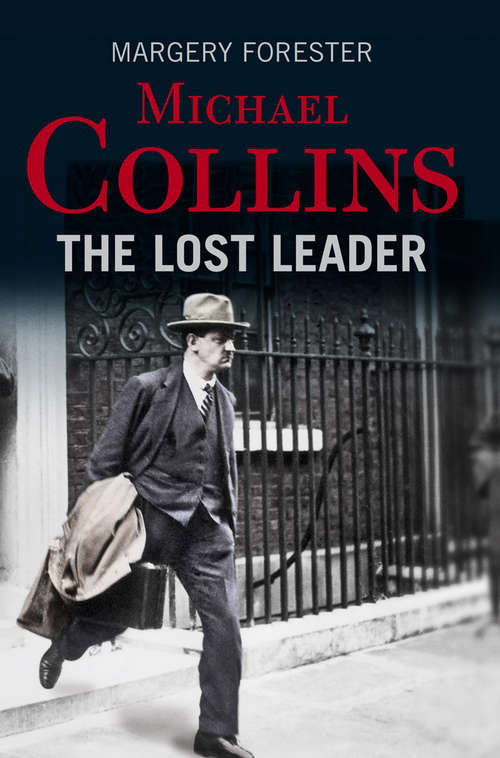 Book cover of Michael Collins: A biography of Irish politician Michael Collins