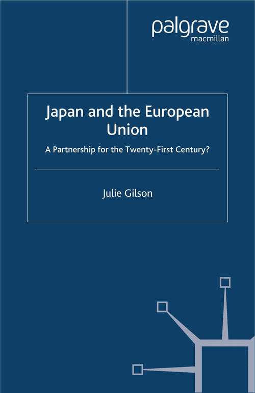 Book cover of Japan and The European Union: A Partnership for the Twenty-First Century? (2000)