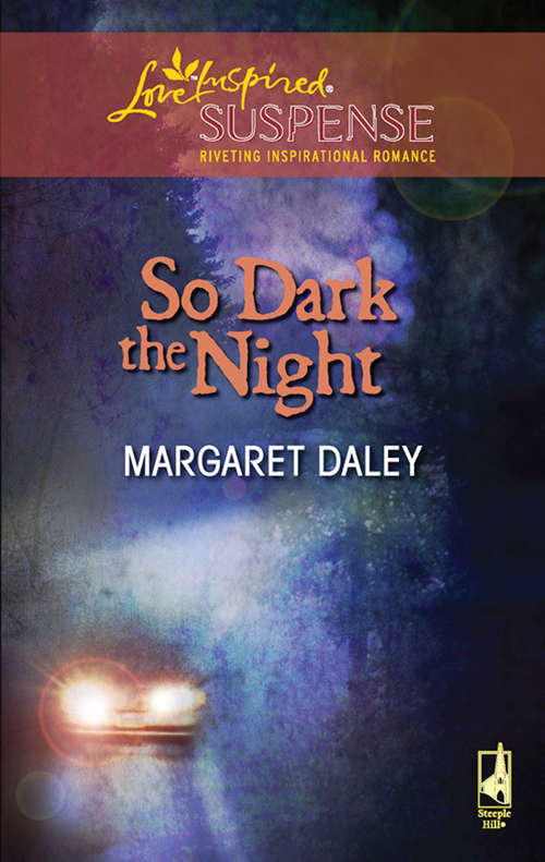 Book cover of So Dark The Night (ePub First edition) (Mills And Boon Love Inspired Ser.)