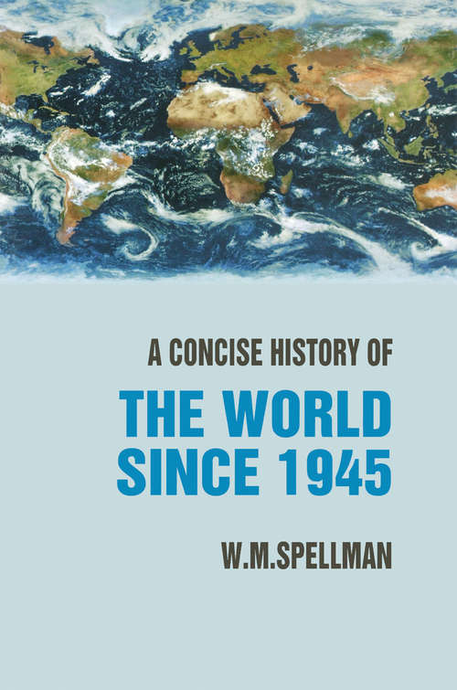 Book cover of A Concise History of the World Since 1945: States and Peoples (2006)