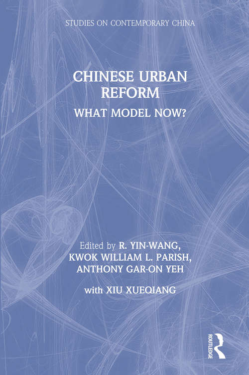 Book cover of Chinese Urban Reform: What Model Now?