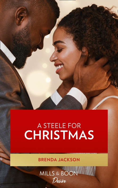 Book cover of A Steele for Christmas (ePub First edition) (Forged of Steele #9)