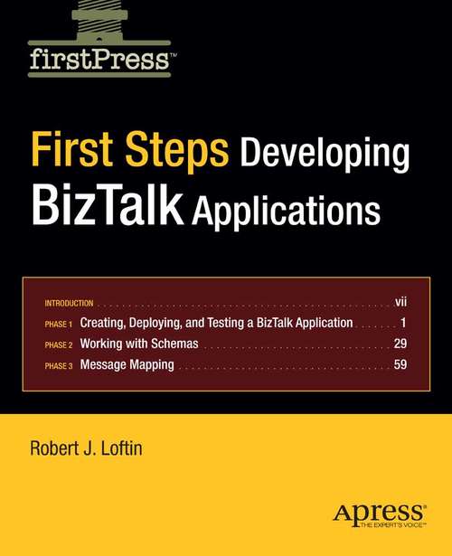 Book cover of First Steps: Developing BizTalk Applications (1st ed.)