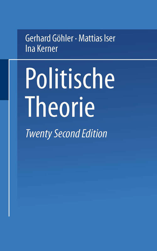 Book cover of Politische Theorie: 22 umkämpfte Begriffe zur Einführung (2004)