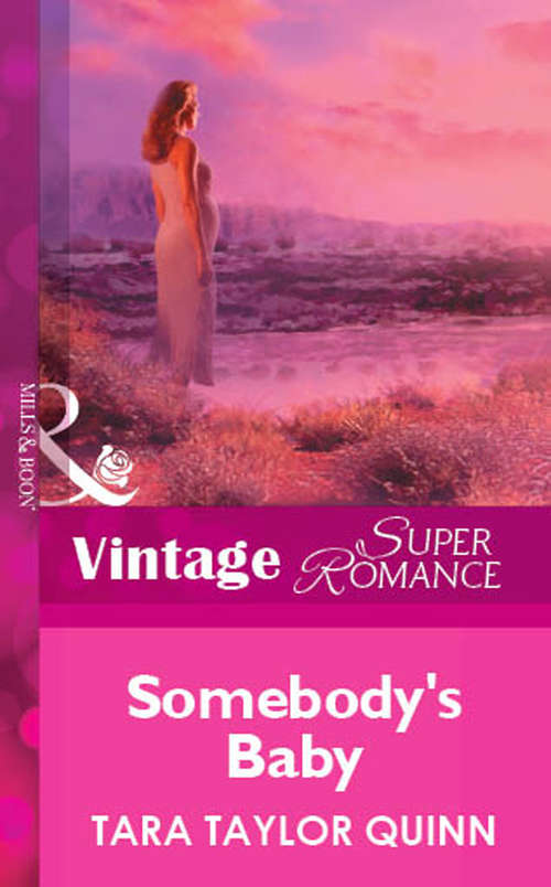 Book cover of Somebody's Baby (ePub First edition) (Mills And Boon Vintage Superromance Ser. #8)