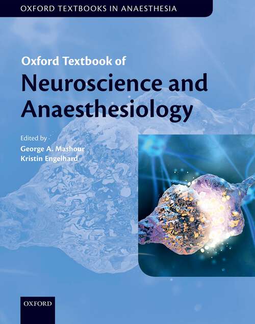 Book cover of Oxford Textbook of Neuroscience and Anaesthesiology (Oxford Textbook in Anaesthesia)