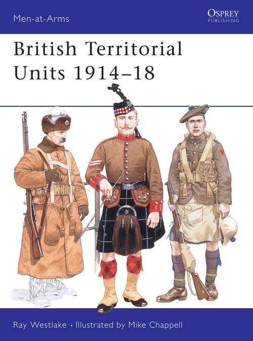 Book cover of British Territorial Units 1914–18 (Men-at-Arms)