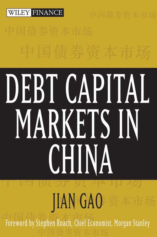 Book cover of Debt Capital Markets in China (Wiley Finance #323)