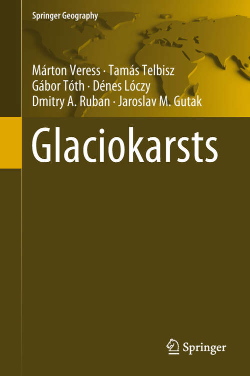 Book cover of Glaciokarsts (1st ed. 2019) (Springer Geography)