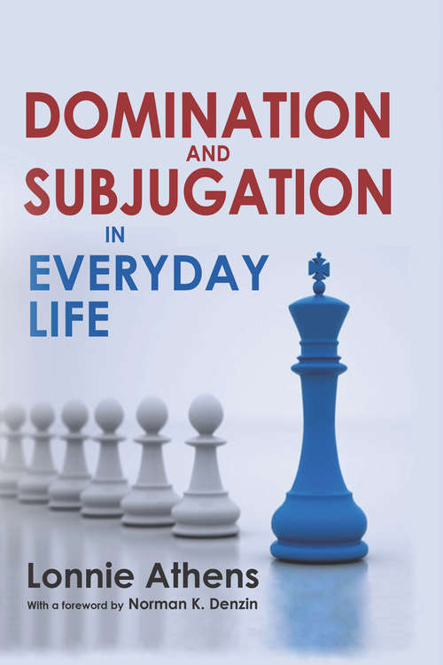 Book cover of Domination and Subjugation in Everyday Life