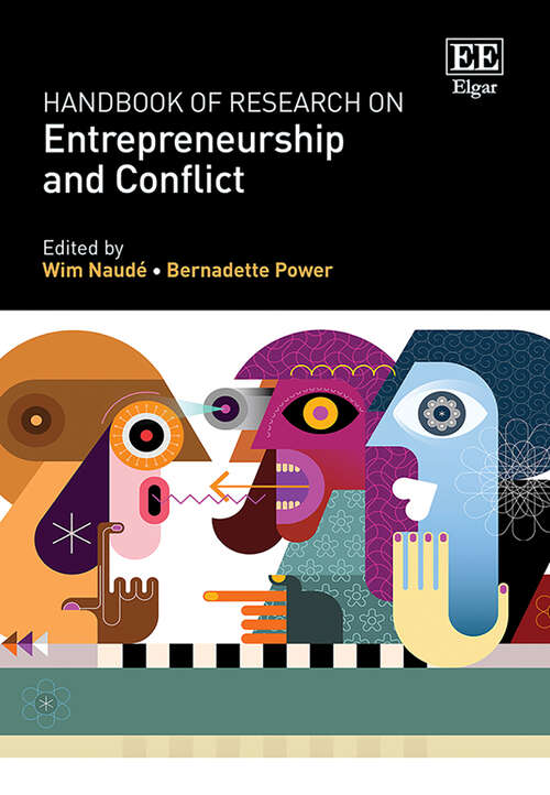 Book cover of Handbook of Research on Entrepreneurship and Conflict