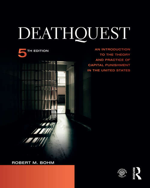 Book cover of DeathQuest: An Introduction to the Theory and Practice of Capital Punishment in the United States (5)