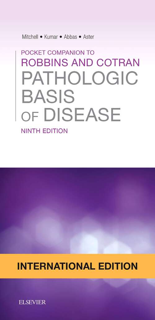 Book cover of Pocket Companion to Robbins & Cotran Pathologic Basis of Disease E-Book: Pocket Companion to Robbins & Cotran Pathologic Basis of Disease E-Book (9) (Robbins Pathology)