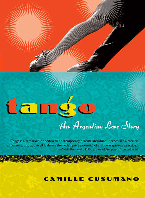 Book cover of Tango: An Argentine Love Story