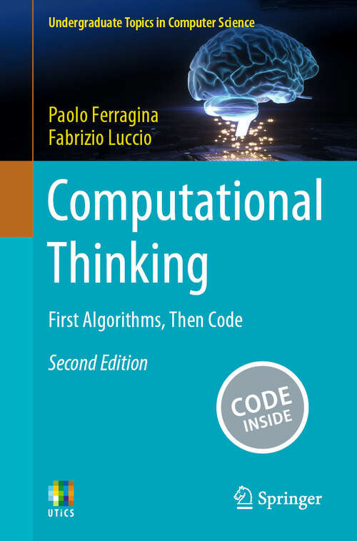 Book cover of Computational Thinking: First Algorithms, Then Code (Second Edition 2024) (Undergraduate Topics in Computer Science)