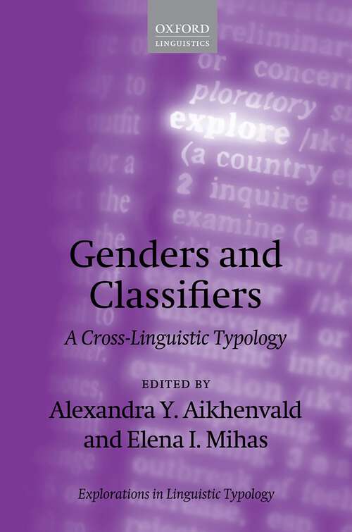 Book cover of Genders and Classifiers: A Cross-Linguistic Typology (Explorations in Linguistic Typology)