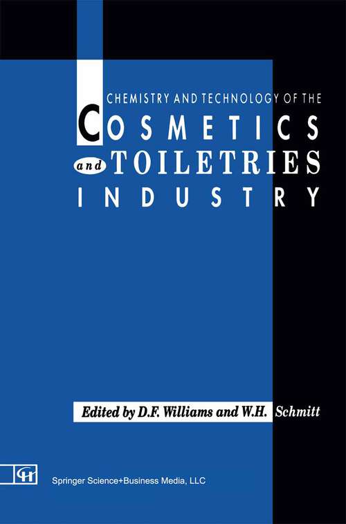 Book cover of Chemistry and Technology of the Cosmetics and Toiletries Industry: First Edition (1992)