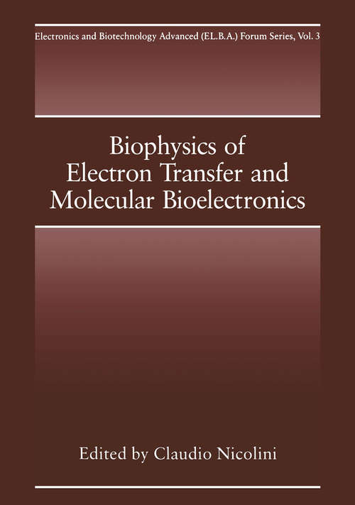 Book cover of Biophysics of Electron Transfer and Molecular Bioelectronics (1998) (Electronics and Biotechnology Advanced (Elba) Forum Series #3)