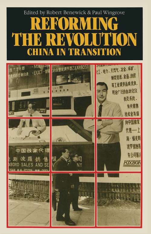 Book cover of Reforming the Revolution: China in Transition (1st ed. 1988) (China in Focus)