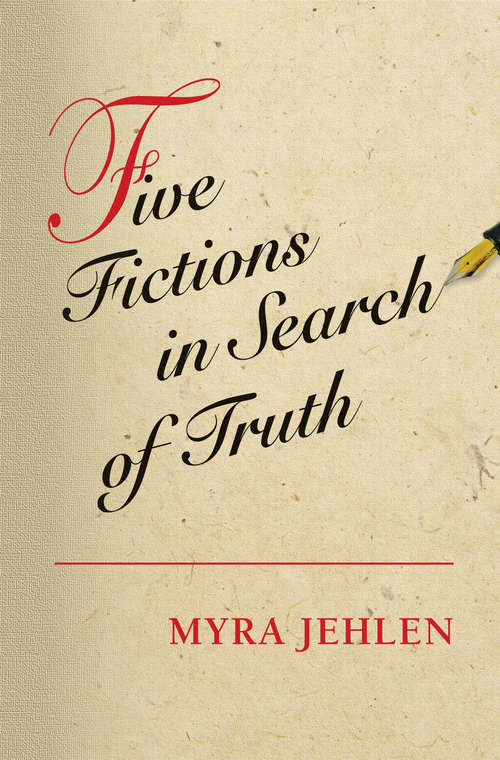 Book cover of Five Fictions in Search of Truth
