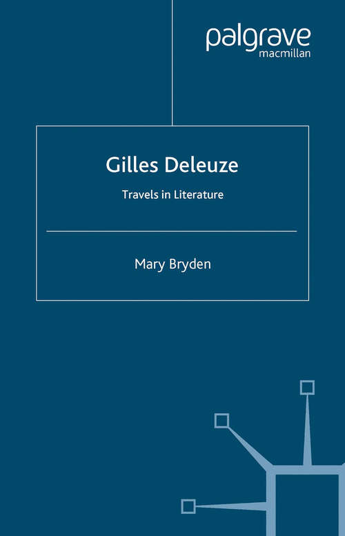 Book cover of Gilles Deleuze: Travels in Literature (2007)