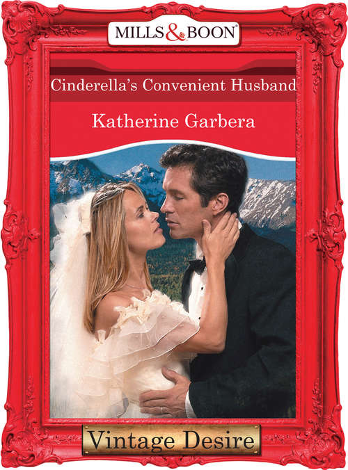 Book cover of Cinderella's Convenient Husband (ePub First edition) (Dynasties: The Connellys #10)