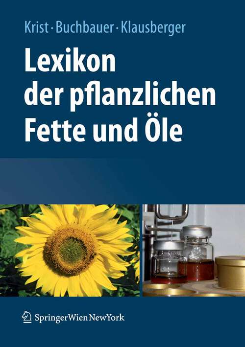 Book cover of Lexikon der pflanzlichen Fette und Öle (2008)