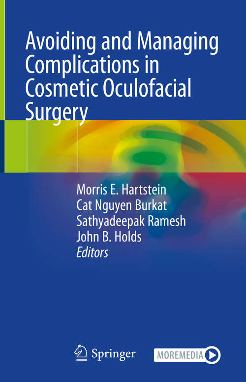 Book cover of Avoiding and Managing Complications in Cosmetic Oculofacial Surgery (1st ed. 2020)