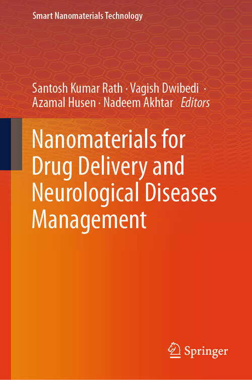 Book cover of Nanomaterials for Drug Delivery and Neurological Diseases Management (2024) (Smart Nanomaterials Technology)