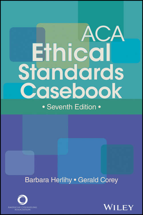 Book cover of ACA Ethical Standards Casebook (7)