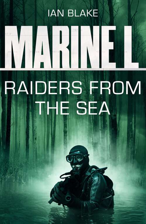 Book cover of Marine L SBS: Raiders from the Sea (The Marine Files)