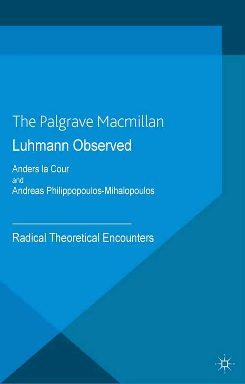 Book cover of Luhmann Observed: Radical Theoretical Encounters (2013)