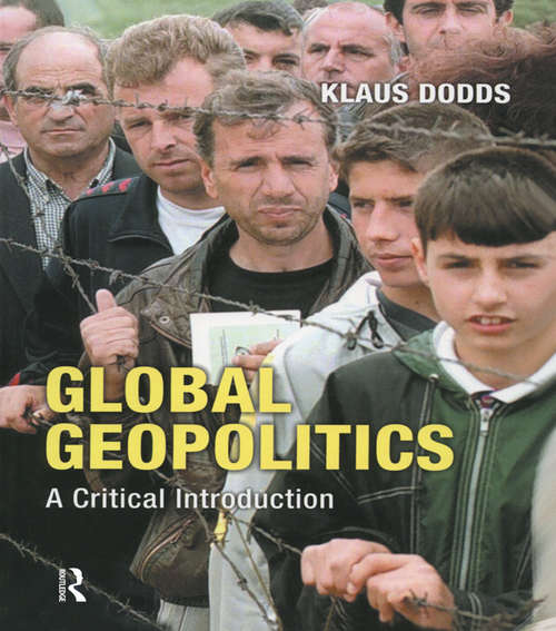 Book cover of Global Geopolitics: A Critical Introduction