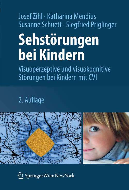 Book cover of Sehstörungen bei Kindern: Visuoperzeptive und visuokognitive Störungen bei Kindern mit CVI (2. Aufl. 2012)