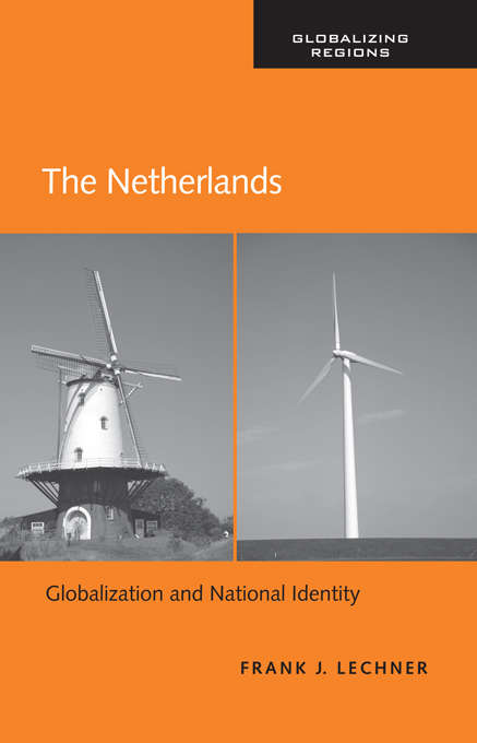 Book cover of The Netherlands: Globalization and National Identity (Global Realities)