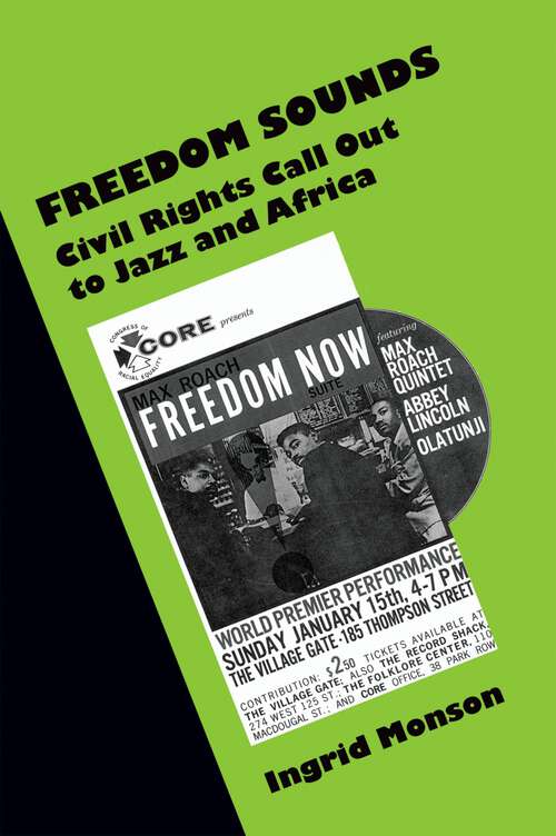 Book cover of Freedom Sounds: Civil Rights Call out to Jazz and Africa