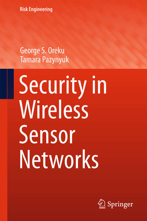 Book cover of Security in Wireless Sensor Networks (1st ed. 2016) (Risk Engineering)