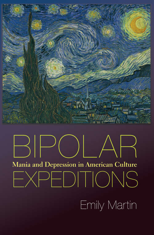 Book cover of Bipolar Expeditions: Mania and Depression in American Culture (PDF)