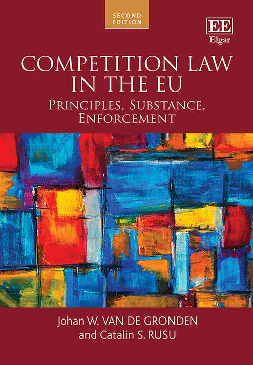 Book cover of Competition Law in the EU: Principles, Substance, Enforcement: Second Edition