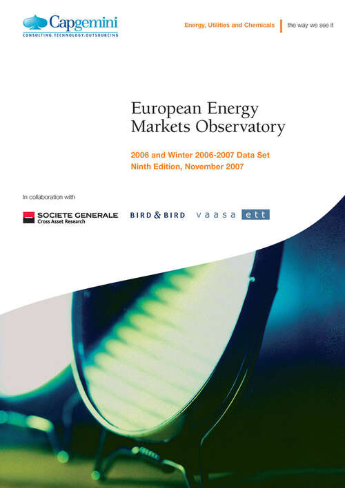 Book cover of European Energy Markets Observatory (2007): 2006 and Winter 2006/2007 Data Set - Ninth Edition, November 2007 (2010)