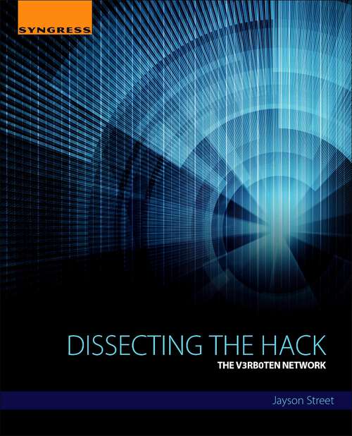 Book cover of Dissecting the Hack: The V3rb0t3n Network