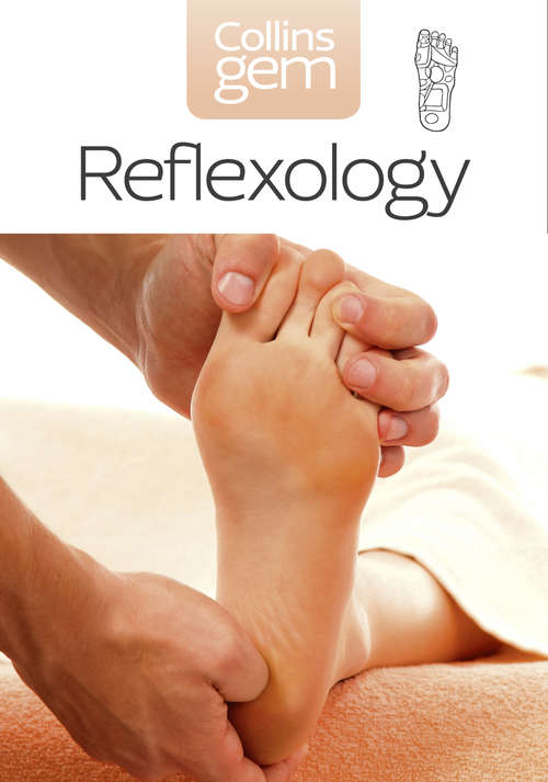 Book cover of Reflexology (ePub edition) (Collins Gem)
