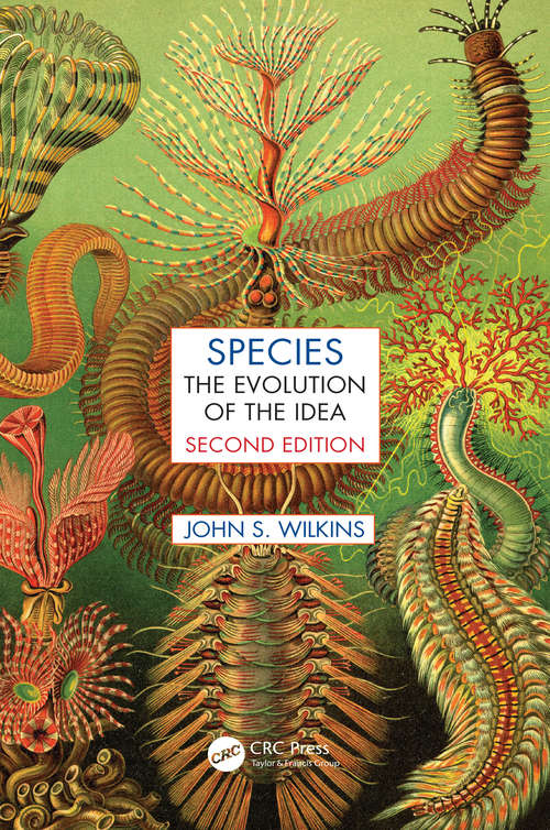 Book cover of Species: The Evolution of the Idea, Second Edition (Species and Systematics)