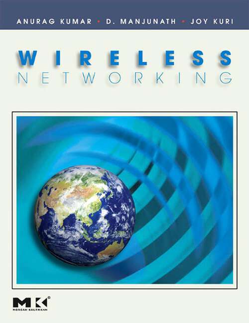 Book cover of Wireless Networking (The Morgan Kaufmann Series in Networking)