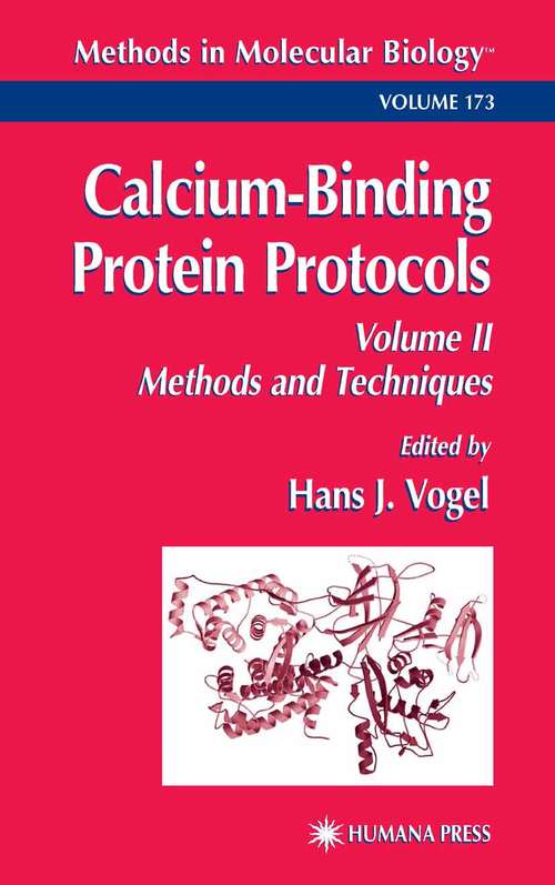 Book cover of Calcium-Binding Protein Protocols: Volume 2: Methods and Techniques (2002) (Methods in Molecular Biology #173)